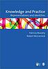Knowledge and practice : representations and identities de Patricia Murphy