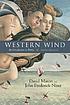 Western wind : an introduction to poetry 著者： David Mason