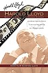 Harold Lloyd : magic in a pair of horn-rimmed... 著者：  Annette M D'Agostino 