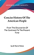 Concise history of the American people, from the... von Jacob Harris Patton