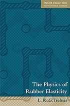 The physics of rubber elasticity