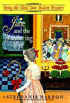 Jane and the barque of frailty : being a Jane Austen mystery
