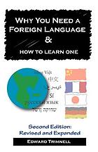 Why you need a foreign language & how to learn one
