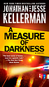 A measure of darkness : a novel by Jonathan Kellerman