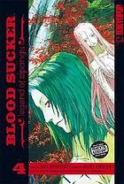 Blood sucker. Vol. 4 : Legend of Zipangu