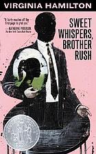 Sweet whispers, Brother Rush