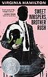 Sweet whispers, Brother Rush