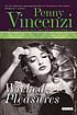 Wicked pleasures by Penny Vincenzi