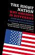 The right nation : why America is different by  John Micklethwait 