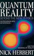 Quantum reality : beyond the new physics