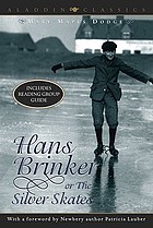 Hans Brinker, or, The silver skates
