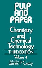 Pulp and paper : chemistry and chemical technology. Vol.4.