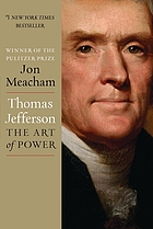 Thomas Jefferson : the art of power