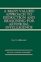 A many-valued approach to deduction and reasoning for artificial intelligence
