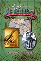 Vasco Núñez de Balboa and the discovery of the South Sea