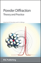 Powder diffraction : theory and practice