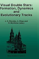 Visual double stars : formation, dynamics and evolutionary tracks
