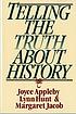 Telling the truth about history