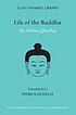 Life of the Buddha 著者： Aśvaghoṣa.