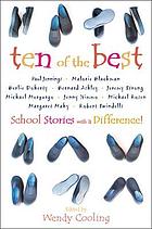 Ten of the best : school stories with a difference