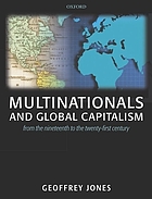 Multinationals and global capitalism : from the nineteenth to the twenty-first century