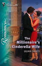 The millionaire's Cinderella wife