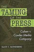 The taming of the press : Cohen v. Cowles Media Company