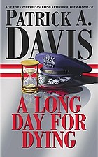 A long day for dying