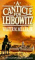 A canticle for Leibowitz 著者： Walter M Miller