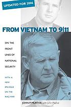 From Vietnam to 9/11 : on the front lines of national security