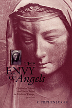 The envy of angels : cathedral schools and social ideals in medieval Europe, 950-1200