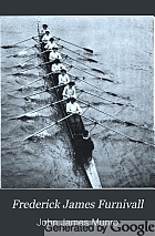 Frederick James Furnivall; a volume of personal record.