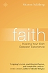 Faith : trusting your own deepest experience door Sharon Salzberg