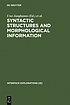 Syntactic structures and morphological information von Uwe Junghanns