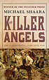 The killer angels by  Michael Shaara 