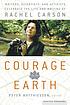 Courage for the Earth : writers, scientists, and... by Peter Matthiessen