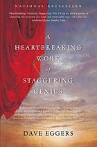 A heartbreaking work of staggering genius