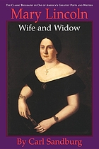 Mary Lincoln, wife and widow