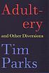Adult-ery and other diversions