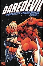 Visionaries : Frank Miller, Volume two