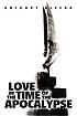 Love in the time of the Apocalypse 著者：  Gregory Blecha 