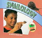 Snailology