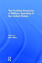 The Political economy of military spending in the United States
