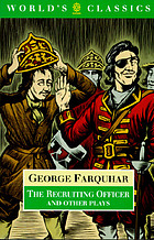 The constant couple ; The twin rivals ; The recruiting officer ; The beaux' stratagem
