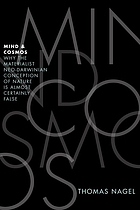 Mind and cosmos : why the materialist neo-Darwinian conception of nature is almost certainly false