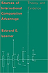 Sources of international comparative advantage : theory and evidence