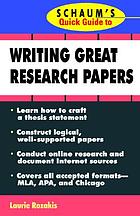 Schaum's quick guide to writing great research papers