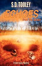 Echoes from the grave