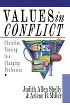 Values in conflict : Christian nursing in a changing profession