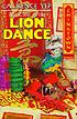 The case of the lion dance